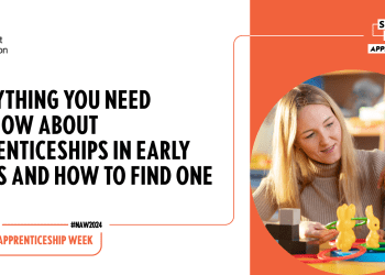 Everything you need to know about apprenticeships in early years and how to find one