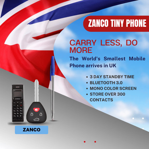 Carry Less, Do More Zanco Tiny Phone - The World's Smallest Mobile Phone arrives in UK