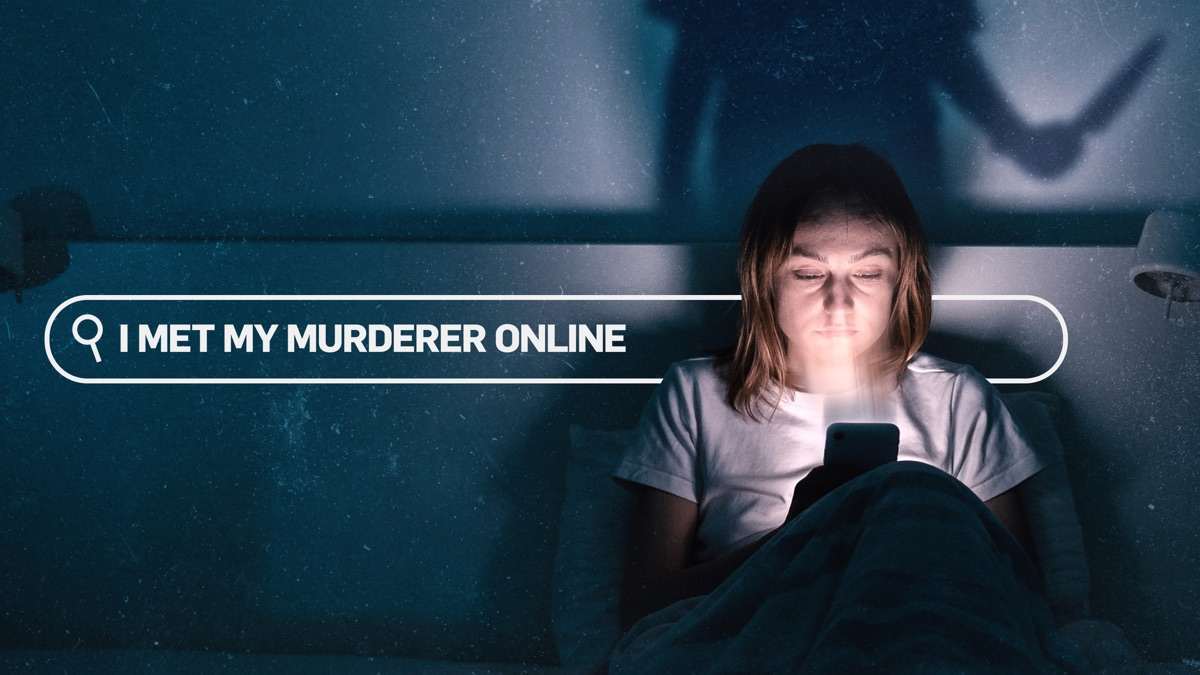 I Met My Murderer Online to Return for Season 2 on Crime + Investigation UK